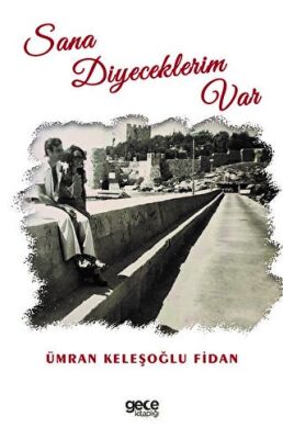 Sana Diyeceklerim Var - 1