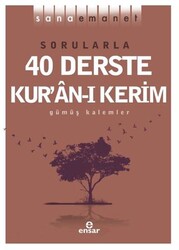 Sana Emanet - Sorularla 40 Derste Kur’an-ı Kerim - Ensar Neşriyat