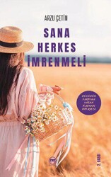 Sana Herkes İmrenmeli - Siyah Beyaz Yayınları