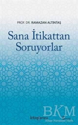 Sana İtikattan Soruyorlar - Kitap Arası