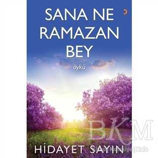 Sana Ne Ramazan Bey - Cinius Yayınları