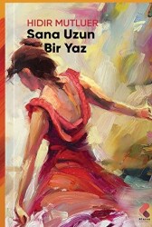 Sana Uzun Bir Yaz - Klaros Yayınları