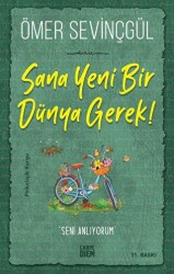 Sana Yeni Bir Dünya Gerek! - Carpe Diem Kitapları
