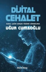Dijital Cehalet - Ahenk Kitap