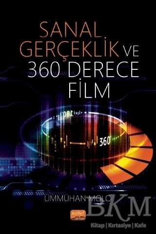 Sanal Gerçeklik ve 360 Derece Film - Nobel Bilimsel Eserler