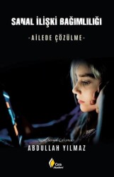 Sanal İlişki Bağımlılığı - Çıra Yayınları