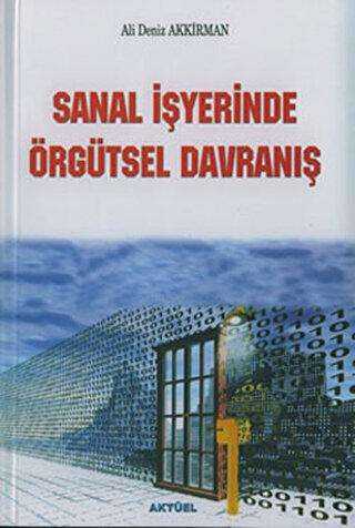 Sanal İşyerinde Örgütsel Davranış - Alfa Aktüel Yayınları