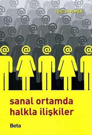Sanal Ortamda Halkla İlişkiler - Beta Yayınevi