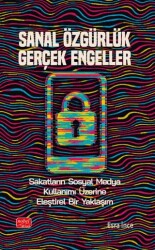 Sanal Özgürlük Gerçek Engeller - Nobel Bilimsel Eserler