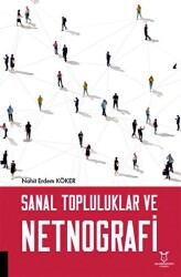 Sanal Topluluklar ve Netnografi - Akademisyen Kitabevi