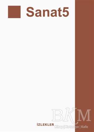 Sanat 5 - İzlekler Yayınları