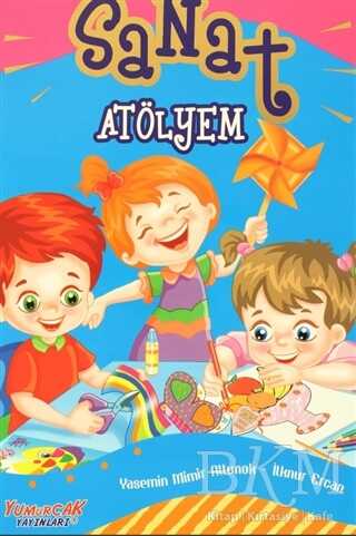 Sanat Atölyem - Yumurcak Yayınları