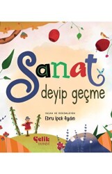 Sanat Deyip Geçme - Çelik Yayınevi