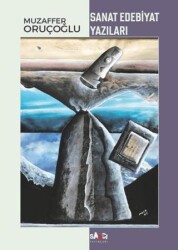 Sanat Edebiyat Yazıları - Sancı Yayınları