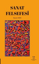 Sanat Felsefesi - Akademisyen Kitabevi