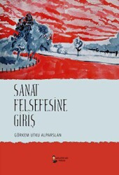 Sanat Felsefesine Giriş - Kafka Kitap Kafe Yayınları