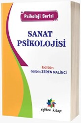 Sanat Psikolojisi - Psikoloji Serisi - Eğiten Kitap