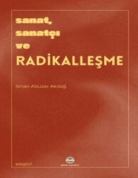 Sanat, Sanatçı ve Radikalleşme - Günce Uluslararası Yayıncılık