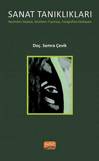 Sanat Tanıklıkları - Nobel Akademik Yayıncılık