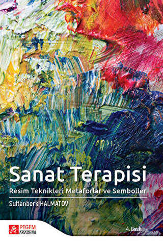 SANAT TERAPİSİ - Pegem Akademi Yayıncılık
