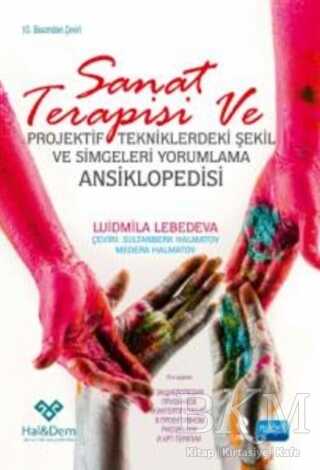 Sanat Terapisi ve projektif Tekniklerdeki Şekil ve Simgeleri Yorumlama Ansiklopedisi - 1