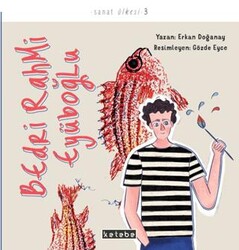 Sanat Ülkesi - Bedri Rahmi Eyüboğlu - Ketebe Çocuk