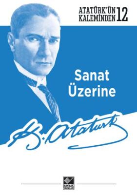 Sanat Üzerine - 1