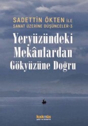 Sanat Üzerine Düşünceler 3 - Kaknüs Yayınları
