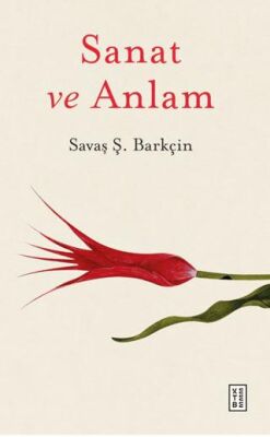 Sanat ve Anlam - 1