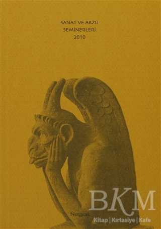 Sanat ve Arzu Seminerleri 2010 - Norgunk Yayıncılık