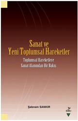 Sanat ve Yeni Toplumsal Hareketler - Grafiker Yayınları
