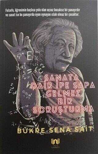 Sanata Dair İpe Sapa Gelmez Bir Soruşturma - Özgür Yayınevi