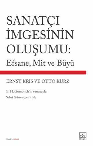 Sanatçı İmgesinin Oluşumu: Efsane, Mit ve Büyü - 1