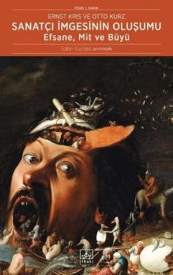 Sanatçı İmgesinin Oluşumu: Efsane, Mit ve Büyü - 1