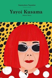 Sanatçıların Yaşamları- Yayoi Kusama - HayalPerest Kitap