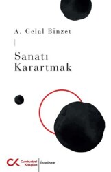Sanatı Karartmak - Cumhuriyet Kitapları