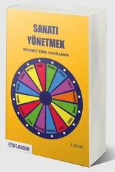 Sanatı Yönetmek - Efe Akademi Yayınları