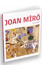 Joan Miro - Sanatın Büyük Ustaları 21 - HayalPerest Kitap