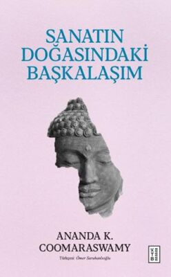Sanatın Doğasındaki Başkalaşım - 1