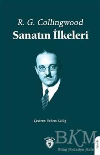 Sanatın İlkeleri - Dorlion Yayınları