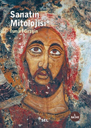 Sanatın Mitolojisi - Sel Yayıncılık