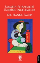 Sanatın Psikanalizi Üzerine İncelemeler - Dorlion Yayınları