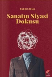 Sanatın Siyasi Dokusu - Klaros Yayınları