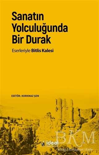 Sanatın Yolculuğunda Bir Durak - İdeal Kültür Yayıncılık