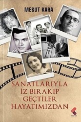 Sanatlarıyla İz Bırakıp Geçtiler Hayatımızdan - Klaros Yayınları
