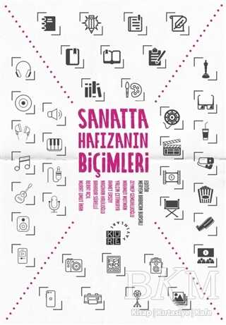 Sanatta Hafızanın Biçimleri - Küre Yayınları