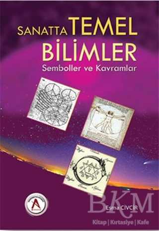 Sanatta Temel Bilimler - Akademisyen Kitabevi