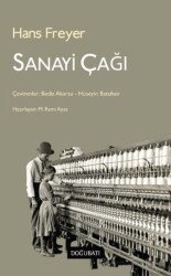 Sanayi Çağı - Doğu Batı Yayınları