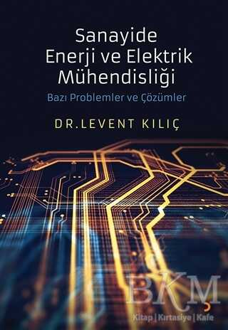 Sanayide Enerji ve Elektrik Mühendisliği - Cinius Yayınları