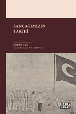 Sancağımızın Tarihi - 1